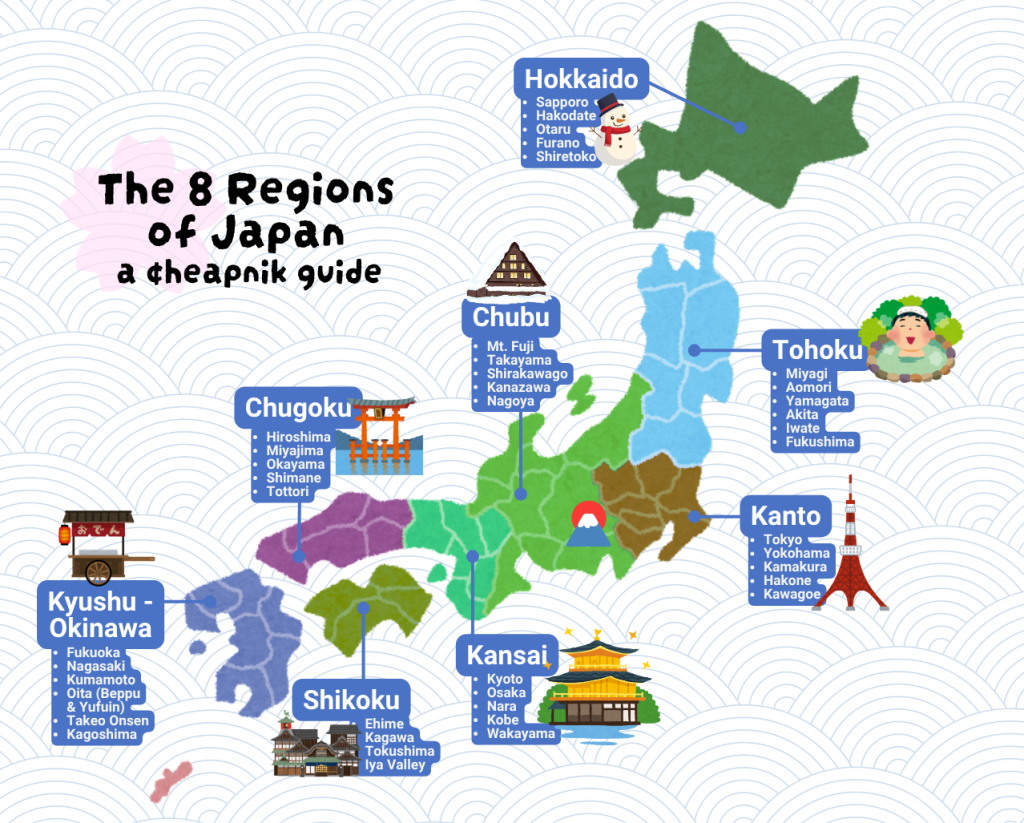 The 8 Regions of Japan: Hokkaido, Tohoku, Kanto, Chubu, Kansai, Chugoku, Shikoku, Kyushu-Okinawa